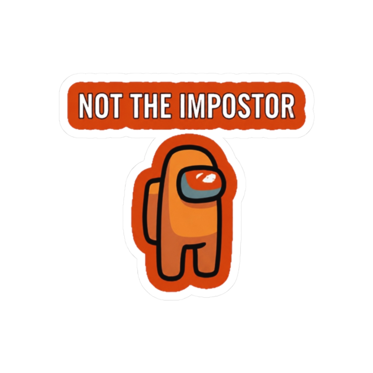 among us - not the impostor Sticker - alternate angle 3, merchandise