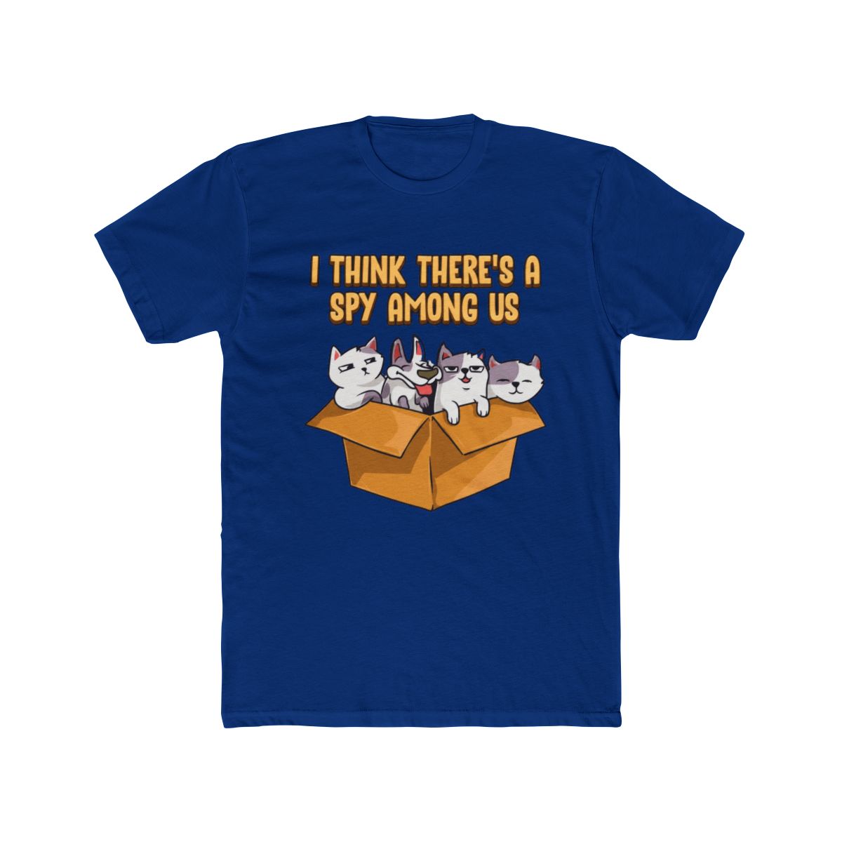Cute & Funny I Think There's A Spy Among Us Cats T Shirt