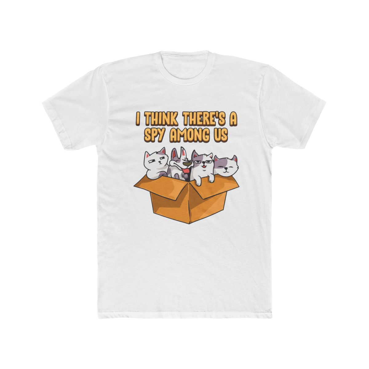 Cute & Funny I Think There's A Spy Among Us Cats T Shirt - alternate angle 4, merchandise